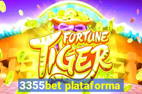 3355bet plataforma